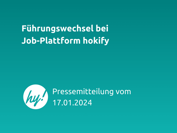 Führungswechsel bei Job-Plattform hokify Pressemitteilung