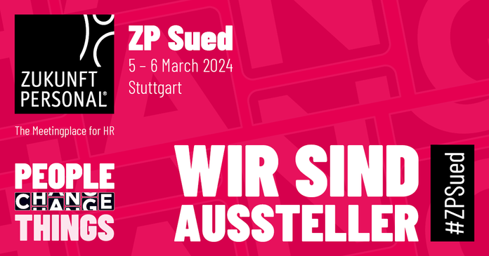 Wir sind Aussteller auf der Zukunft Personal Süd 2024 in Stuttgart