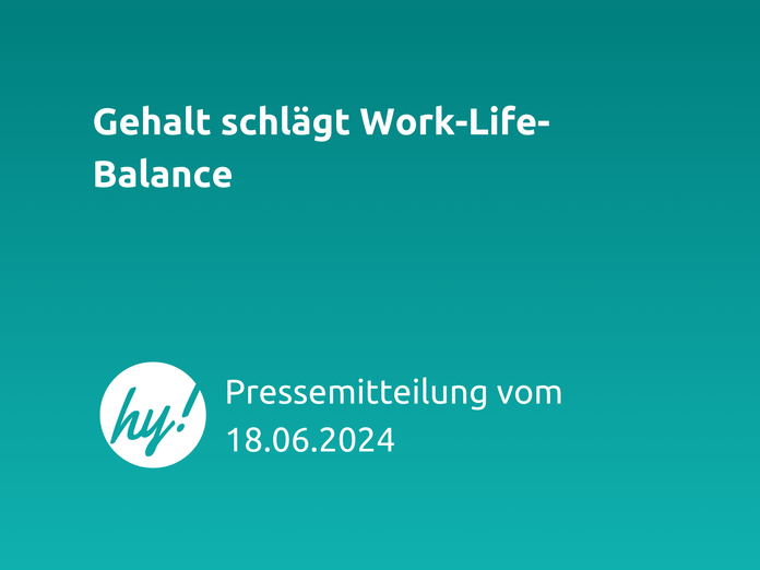 Titelbild zur aktuellen Pressemitteilung von hokify: Gehalt schlägt Work-Life-Balance 