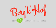 Berg'k'hof Kaisertal - Alpine Hideaway
