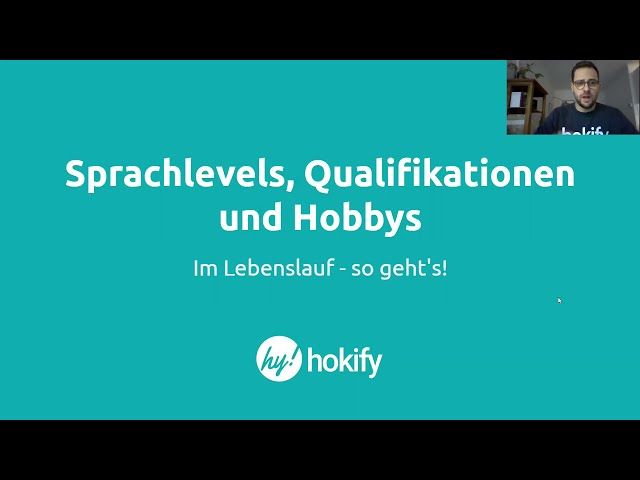 Sprachlevels, Qualifikationen & Hobbys im Lebenslauf - hokify Karrieretipps #5