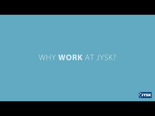 Why work at JYSK?